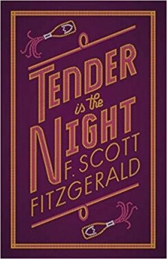 Tender is the Night, 1. vydání - Francis Scott Fitzgerald