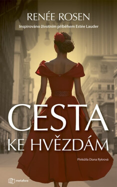 Cesta ke hvězdám - Renée Rosen