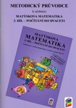 Metodický průvodce k učebnici Matýskova matematika, 3. díl - Miloš Novotný