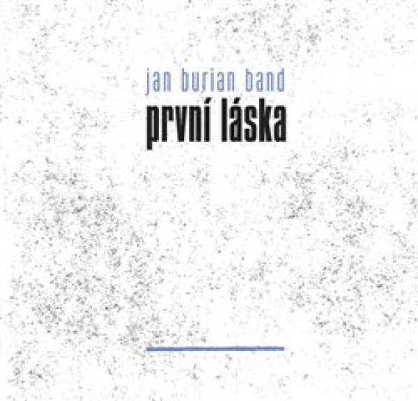 První láska CD Burian Band Jan