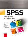 SPSS – Praktická analýza dat - Ondřej Brom, Jan Řehák