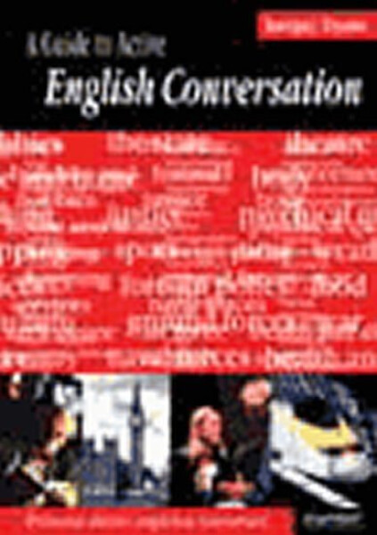 A Guide to active english conversation - Sergej Tryml