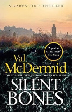 Silent Bones - Val McDermid