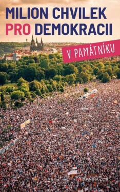 Milion chvilek pro demokracii památníku