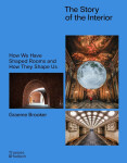 The Story of the Interior - Graeme Brooker