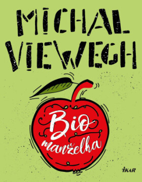 Biomanželka - Michal Viewegh - e-kniha