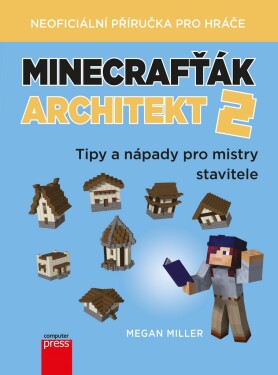 Minecrafťák architekt