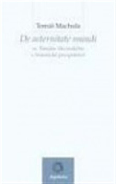 De aeternitate mundi sv. Tomáše Akvinského - Tomáš Machula
