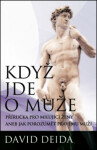 Když jde o muže - David Deida