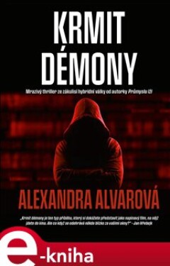 Krmit démony - Alexandra Alvarová e-kniha