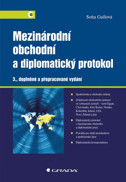 Mezinárodní obchodní diplomatický protokol Soňa Gullová