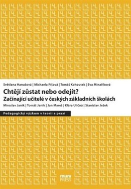 Chtějí zůstat nebo odejít