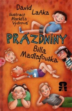 Prázdniny Billa Madlafouska David Laňka