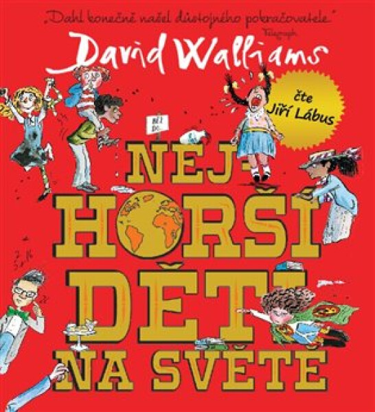 Nejhorší děti na světě - CDmp3 (čte Jiří Lábus) - David Walliams