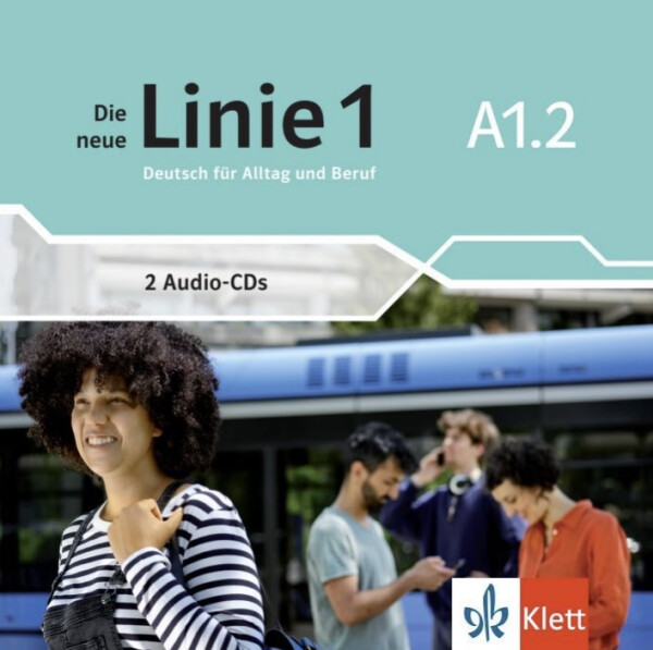 Die neue Linie 1 - A1.2 - 2Audio CD - Eva Harst