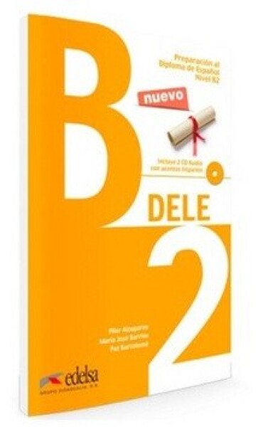 Preparación Diploma DELE (B2) /2019/ + Učebnice + poslech mp3 - Pilar Alzugaray