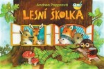 Lesní školka Andrea Popprová