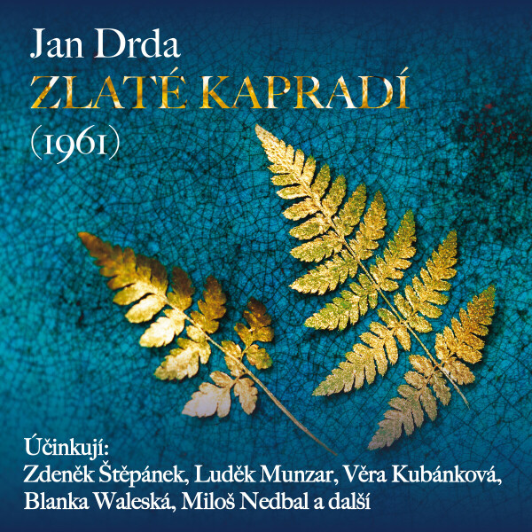 Zlaté kapradí (1961) - Jan Drda - audiokniha