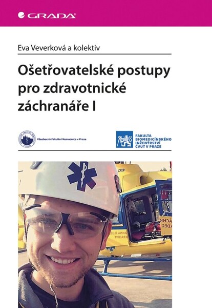 Ošetřovatelské postupy pro zdravotnické záchranáře