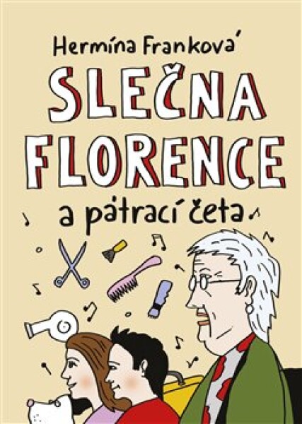 Slečna Florence pátrací četa Hermína Franková