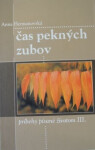 Čas pekných zubov