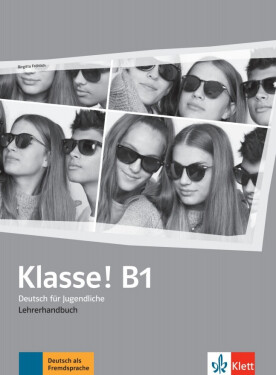 Klasse! 3 (B1) - Lehrerhandbuch + 4Audio CD + DVD-Video - Birgitta Fröhlich