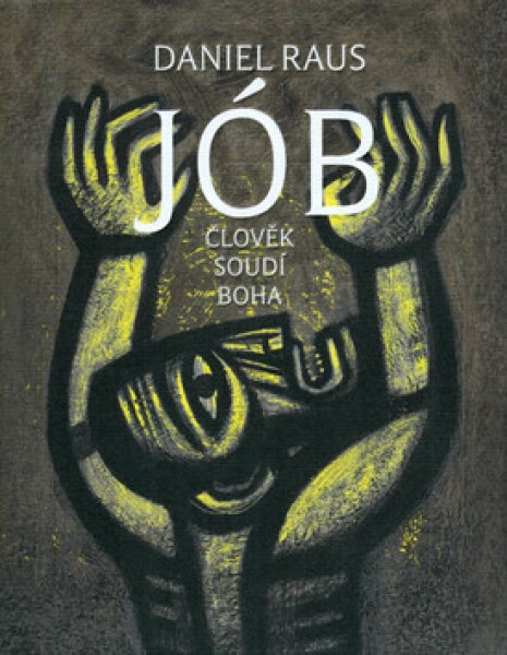 Jób Člověk soudí Boha
