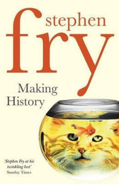 Making History - Stephen Fry