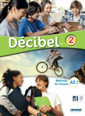 Décibel 2 A2.1 Livre + Livre + didierfle.app - kolektiv autorů