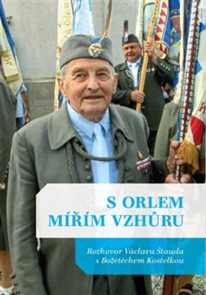 Orlem mířím vzhůru Václav Štaud,