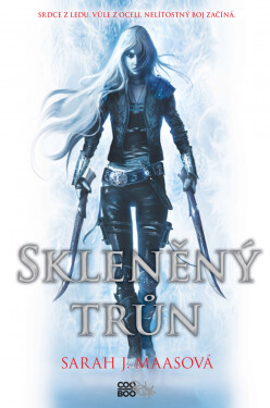Skleněný trůn, 1. vydání - Sarah Janet Maas