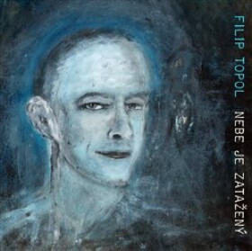 Nebe je zatažený - 3 CD - Filip Topol
