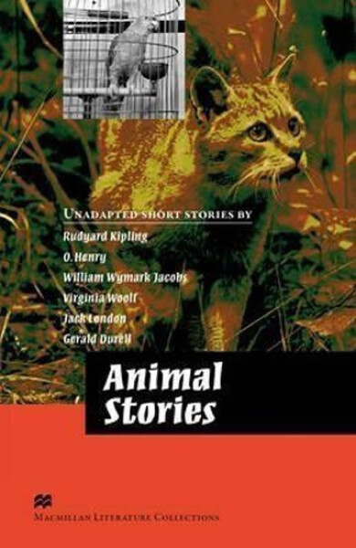 Macmillan Literature Collections (Advanced): Animal Stories - Daniel Barber