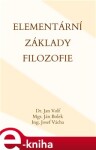 Elementární základy filozofie - Ján Bolek, Josef Vácha e-kniha