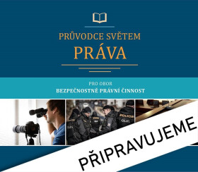 Průvodce světem práva pro obor Bezpečnostně právní činnost - Jan Malast
