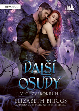 Další osudy - Vlci zvěrokruhu - Elizabeth Briggsová