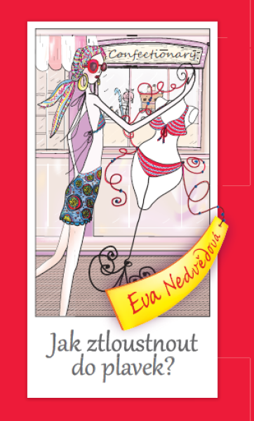 Jak ztloustnout do plavek Eva Nedvědová e-kniha
