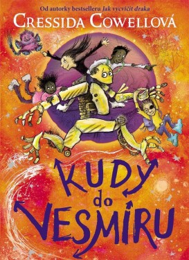 Kudy do vesmíru - Cressida Cowell