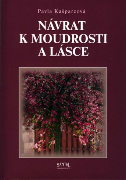 Návrat moudrosti lásce