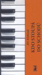 Kdo stoupá do schodů - Jiří Klobouk