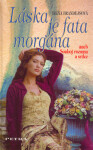 Láska je fata morgána (poškozená) - Irena Brandejsová