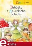 Čteme sami Pohádky Kouzelného palouku Lenka Hoštičková