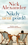 Nikdy není pozdě (poškozená) - Alexander Nick