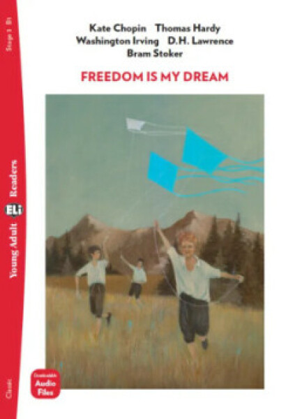 Young Adult ELi Readers Stage 3 (cef B1): Freedom is My Dream (2025)