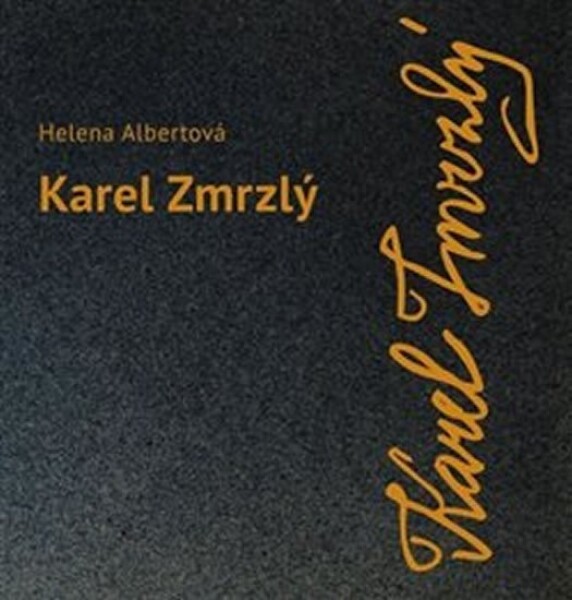 Karel Zmrzlý Helena Albertová