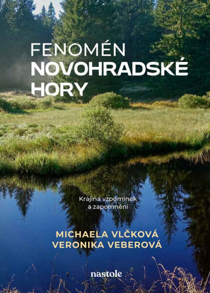 Fenomén Novohradské hory - Veronika Veberová