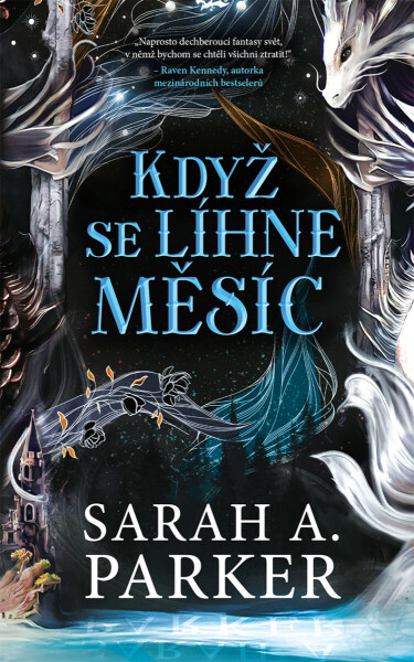 Když se líhne měsíc - Sarah Parker