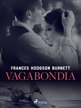 Vagabondia - Frances Hodgsonová-Burnettová - e-kniha