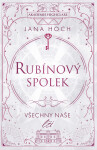 Rubínový spolek: Všechny naše lži - Jana Hoch
