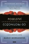 Poselství od protinožců, 3. vydání - Marlo Morgan